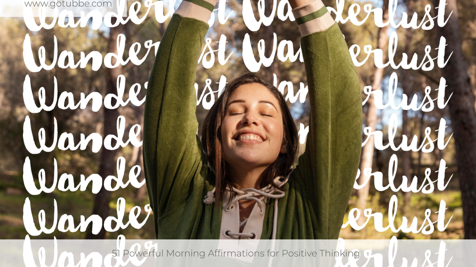 51 Powerful Morning Affirmations for Positive Thinking